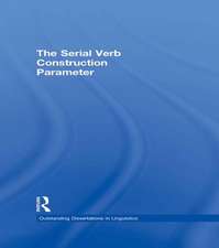 The Serial Verb Construction Parameter