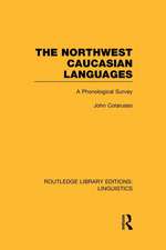 The Northwest Caucasian Languages (RLE Linguistics F: World Linguistics): A Phonological Survey