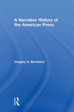 A Narrative History of the American Press