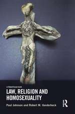 Law, Religion and Homosexuality