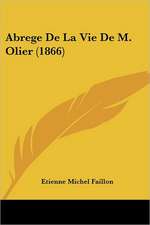 Abrege de La Vie de M. Olier (1866)