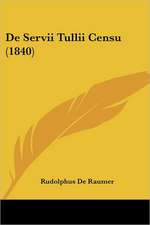 De Servii Tullii Censu (1840)