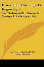 Dissertation Historique Et Dogmatique