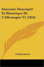 Itineraire Descriptif Et Historique de L'Allemagne V1 (1854)