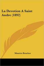 La Devotion A Saint Andre (1892)