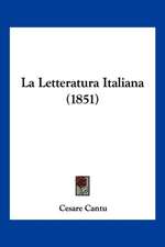 La Letteratura Italiana (1851)