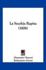 La Secchia Rapita (1806)