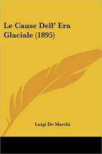 Le Cause Dell' Era Glaciale (1895)