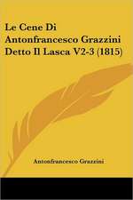 Le Cene Di Antonfrancesco Grazzini Detto Il Lasca V2-3 (1815)