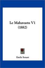 Le Mahavastu V1 (1882)