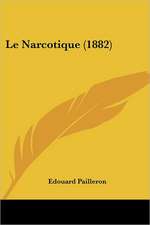 Le Narcotique (1882)