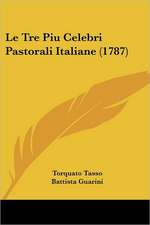 Le Tre Piu Celebri Pastorali Italiane (1787)