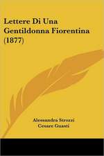 Lettere Di Una Gentildonna Fiorentina (1877)