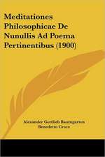 Meditationes Philosophicae De Nunullis Ad Poema Pertinentibus (1900)