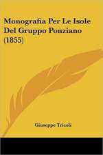 Monografia Per Le Isole Del Gruppo Ponziano (1855)