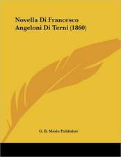 Novella Di Francesco Angeloni Di Terni (1860)