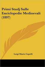 Primi Studj Sulle Enciclopedie Medioevali (1897)