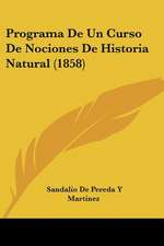 Programa De Un Curso De Nociones De Historia Natural (1858)