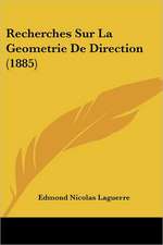 Recherches Sur La Geometrie De Direction (1885)