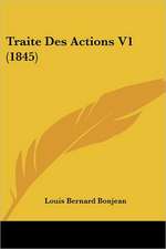 Traite Des Actions V1 (1845)