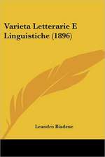 Varieta Letterarie E Linguistiche (1896)