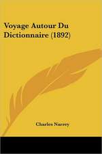 Voyage Autour Du Dictionnaire (1892)