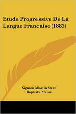 Etude Progressive De La Langue Francaise (1883)