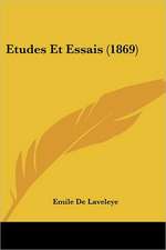 Etudes Et Essais (1869)