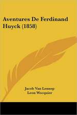 Aventures De Ferdinand Huyck (1858)