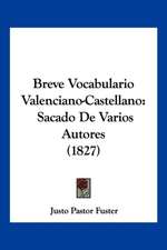 Breve Vocabulario Valenciano-Castellano