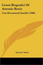 Cenni Biografici Di Antonio Bosio