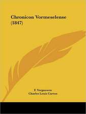 Chronicon Vormeselense (1847)