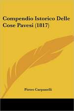 Compendio Istorico Delle Cose Pavesi (1817)