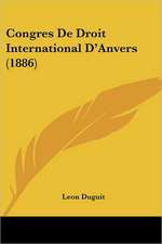 Congres De Droit International D'Anvers (1886)