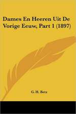 Dames En Heeren Uit De Vorige Eeuw, Part 1 (1897)