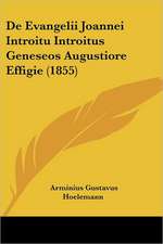 De Evangelii Joannei Introitu Introitus Geneseos Augustiore Effigie (1855)