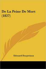 De La Peine De Mort (1827)