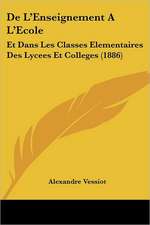 De L'Enseignement A L'Ecole