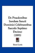 De Praedonibus Insulam Sancti Dominici Celebrantibus Saeculo Septimo Decimo (1895)