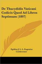 De Thucydidis Vaticani Codicis Quod Ad Libros Septimum (1897)