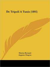 De Tripoli A Tunis (1892)