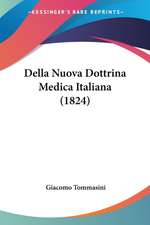 Della Nuova Dottrina Medica Italiana (1824)