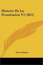 Histoire De La Prostitution V2 (1851)