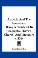 Armenia And The Armenians