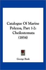 Catalogue Of Marine Polyzoa, Part 1-2