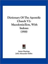 Dictionary Of The Apostolic Church V2