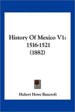 History Of Mexico V1