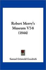 Robert Merry's Museum V7-8 (1844)