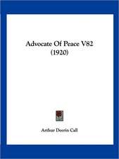 Advocate Of Peace V82 (1920)