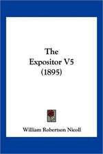 The Expositor V5 (1895)